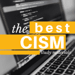 the best CISM study materials