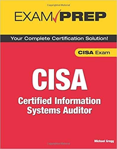CISA Certified Information Systems Auditor Certification Exam
Preparation Course In A Book For Passing The CISA